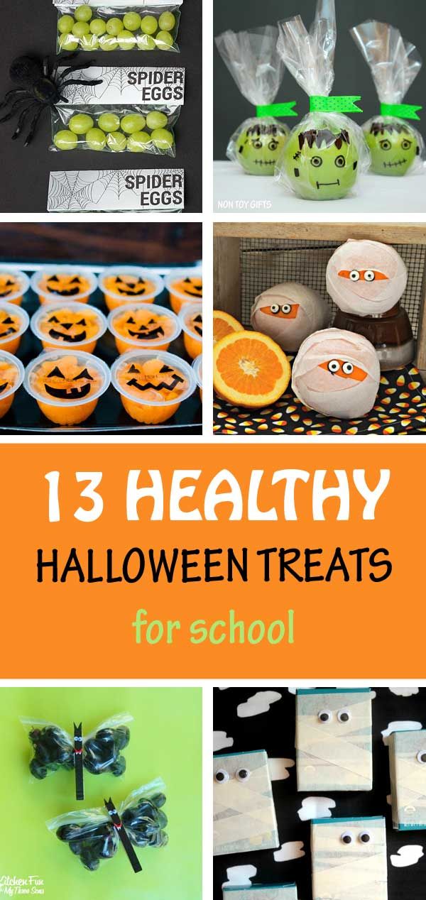 halloween treats for school with the words 13 healthy halloween treats for school on top and below