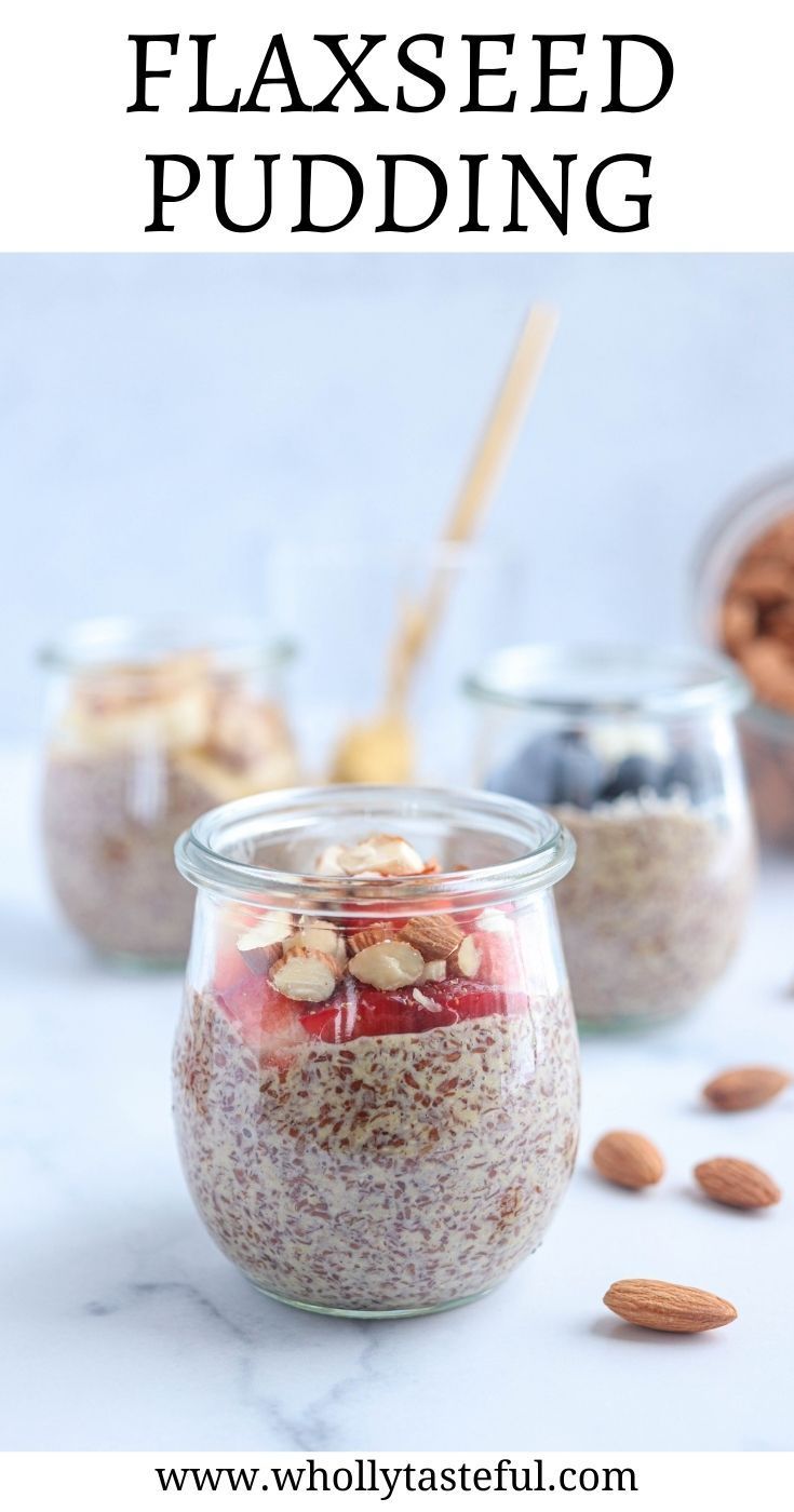 flaxseed pudding topped with fresh strawberries and chopped almonds on white marble surface Flax Seed Pudding, Flaxseed Pudding, Healthy Nutrition Plan, Flax Seed Recipes, 140 Pounds, Flaxseed, Proper Nutrition, Good Healthy Recipes, Healthy Nutrition