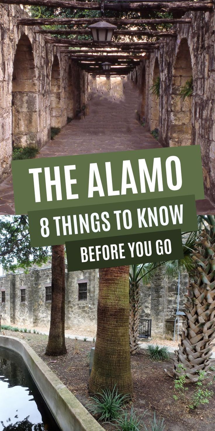 the alamo and 8 things to know before you go with text overlaying