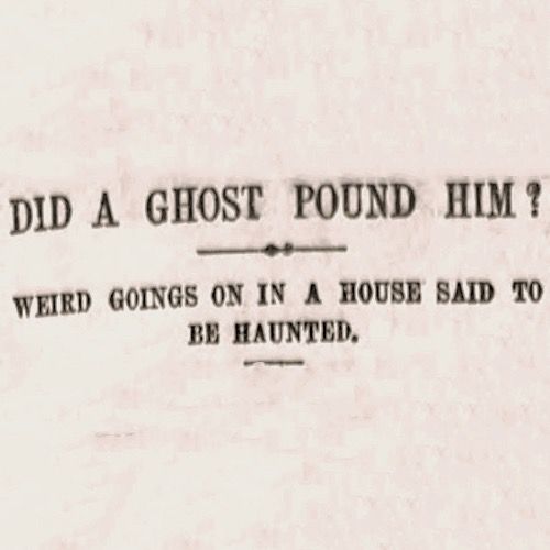 an old black and white photo with the words did a ghost pound him?