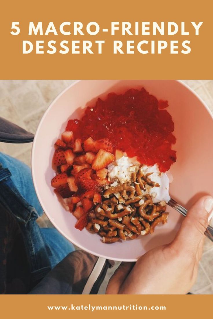 a person holding a bowl with food in it and the words 5 macro - friendly dessert recipes