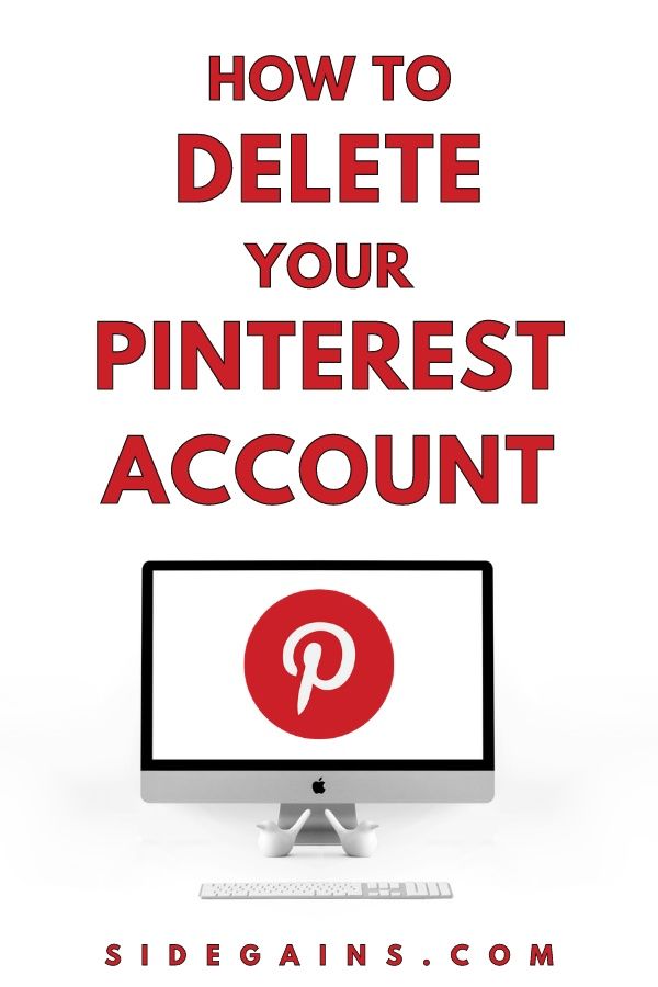 a computer screen with the words how to delete your pinterest account