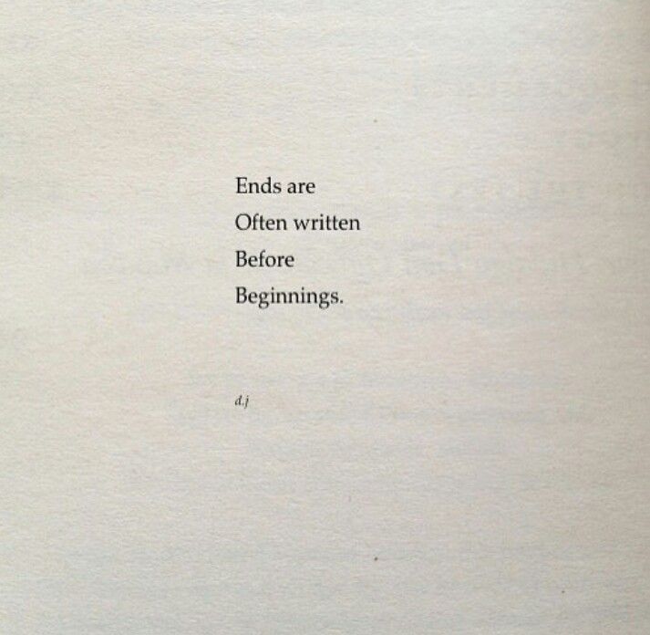 an open book with the words ends are often written before beginnings