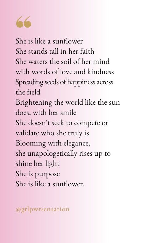 a poem written in pink and gold with the words she is like a sunflower