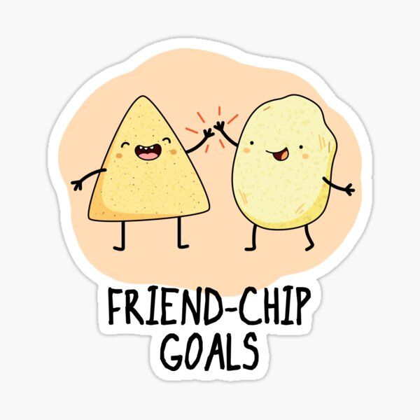 two pieces of bread with the words friend - chip goals written on them