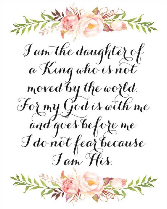 a quote that says i am the daughter of a king who is not moved by the world