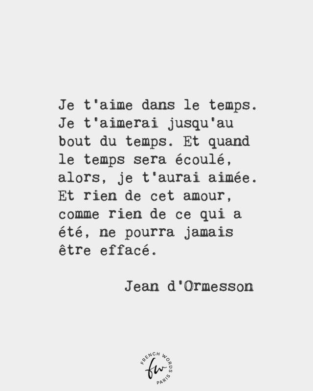 the words are written in black and white on a piece of paper that says, je t'aime des le temp