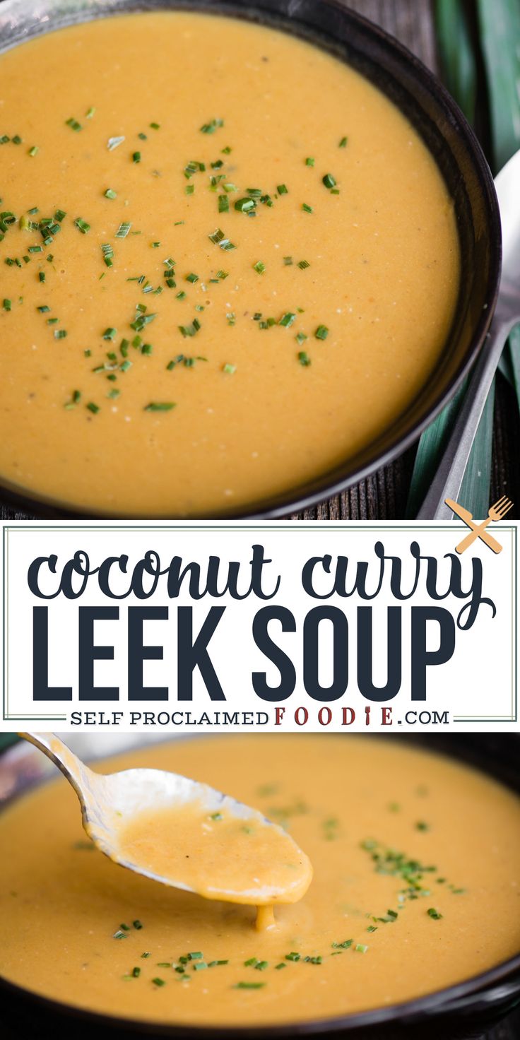 two bowls of soup with spoons in them and the words, coconut curry leek soup