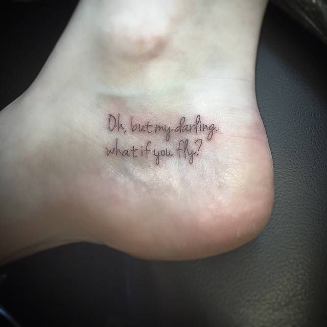 a person with a tattoo on their foot that says oh, but my feelings what if you fly?