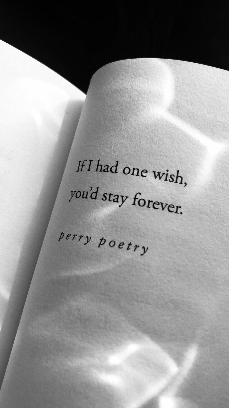 an open book with the words if i had one wish, you'd stay forever