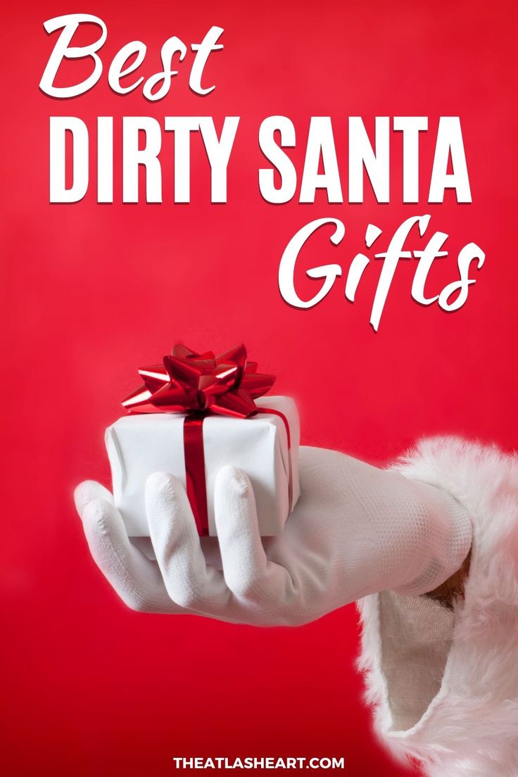 A hand in a white glove with a white faux fur shirt cuff, holding a small gift box, with a red background and the text overlay, "Best Dirty Santa Gifts." Gag Gifts For Dirty Santa, Best Dirty Santa Gift Ideas, Bad Santa Gift Ideas, Funny Dirty Santa Gifts, Dirty Santa Rules, Best Dirty Santa Gifts, Dirty Santa Gift Ideas Funny, Dirty Santa Gift Ideas, Gift Exchange Rules