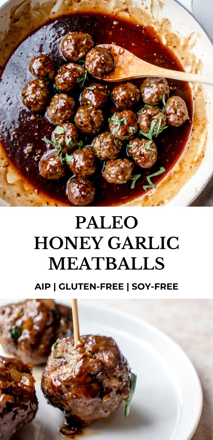 the recipe for paleo honey garlic meatballs is shown