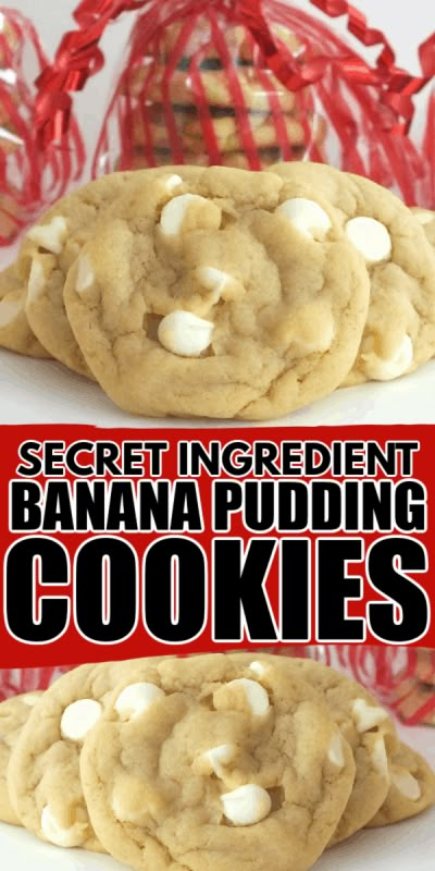 two cookies with white chocolate chips on top and the words secret ingredient banana pudding cookies