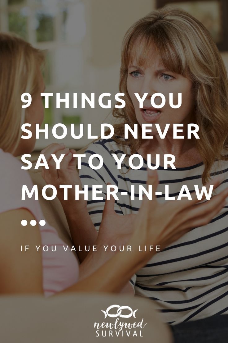 two women talking to each other with the text 9 things you should never say to your mother - in - law