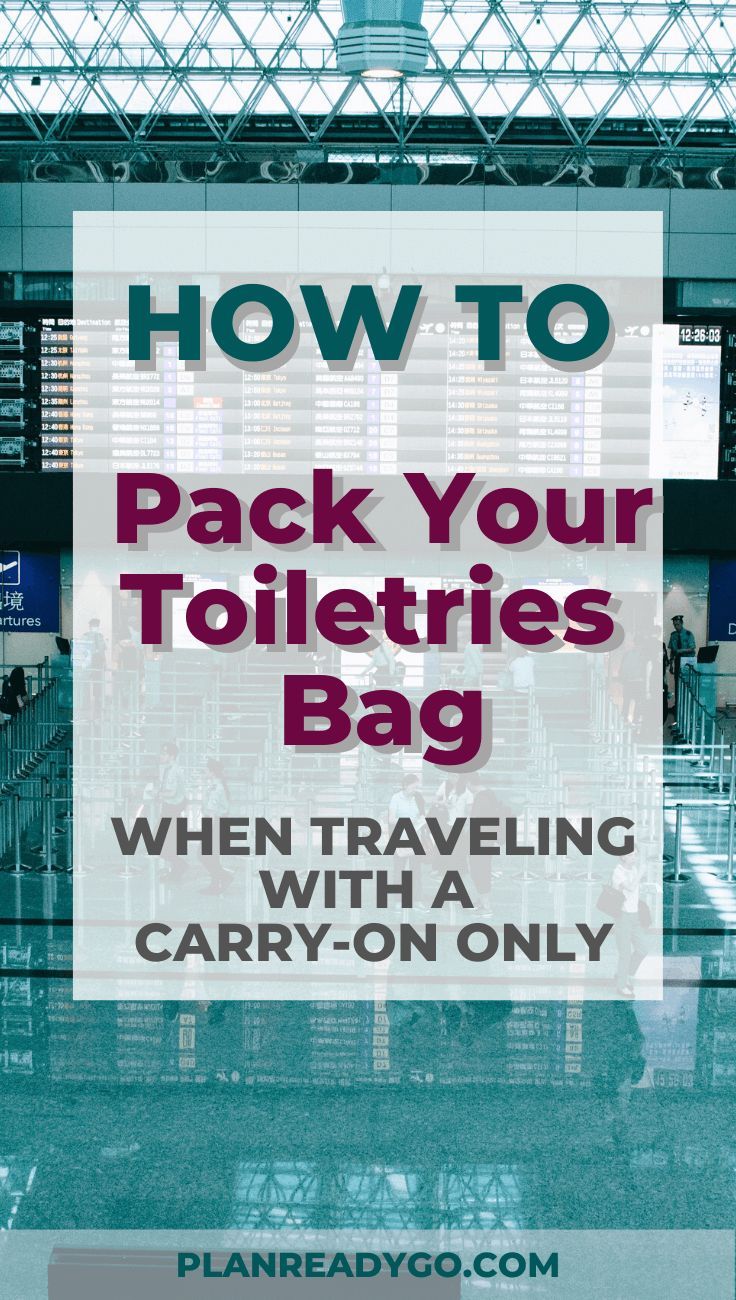 an airport with the text how to pack your toiletries bag when traveling with a carry - on only