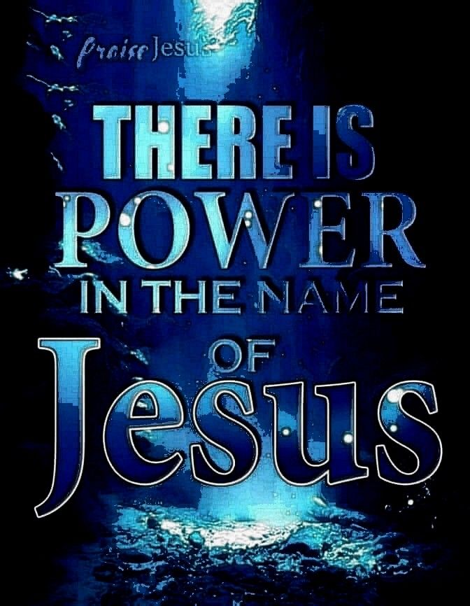 there is power in the name of jesus