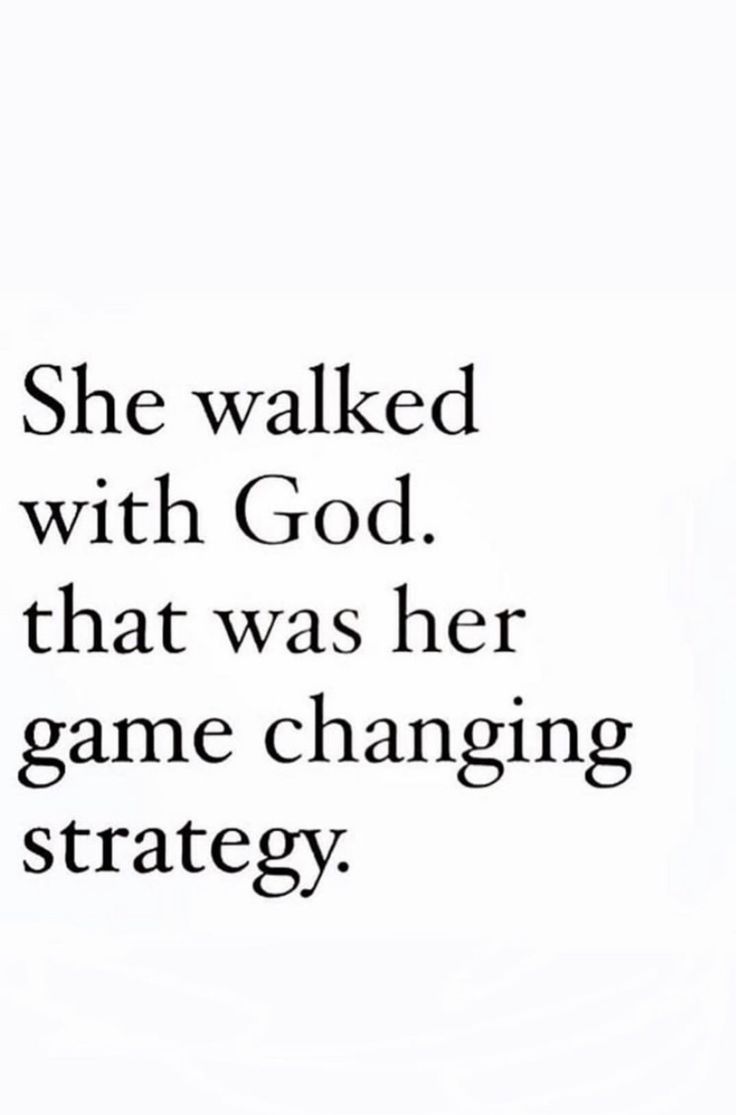 an image with the words she walked with god that was her game changing strategy