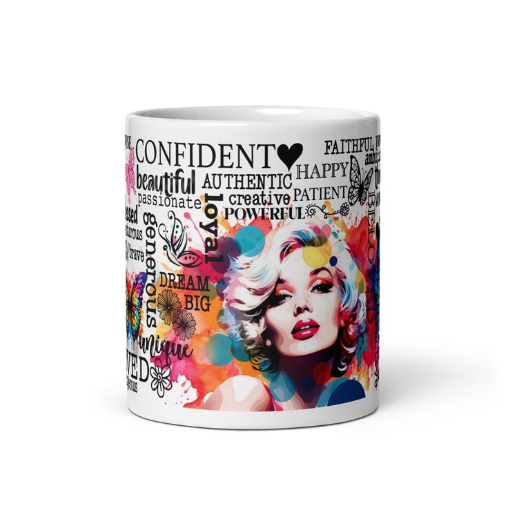 a coffee mug with marilyn monroe's face and words on the front, in multicolor