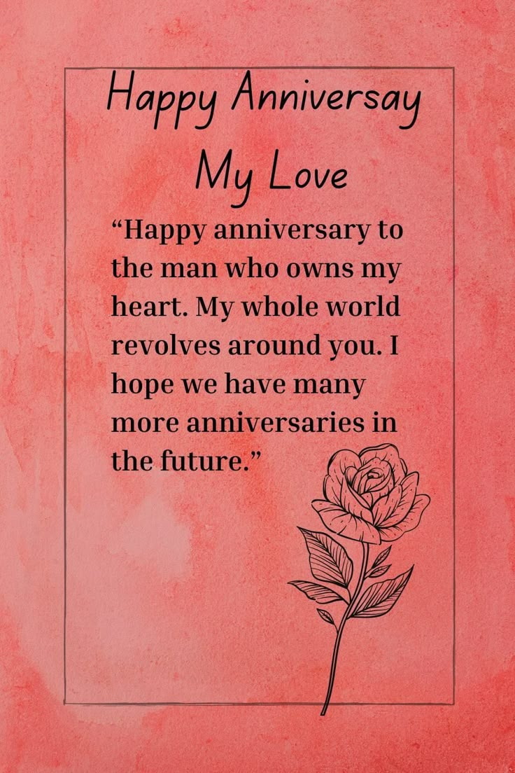 an anniversary card with a rose on it and the words happy anniversary, my love