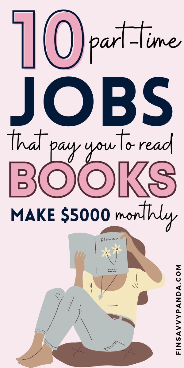 a woman sitting on the ground reading a book with text that reads 10 part time jobs that pay you to read books make $ 500