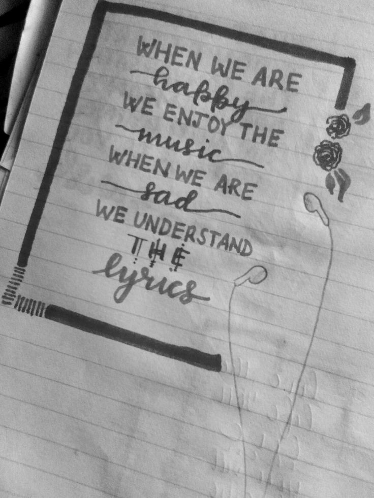 a piece of paper with writing on it and flowers in the corner, which reads when we are baby, we enjoy the music when we are mad