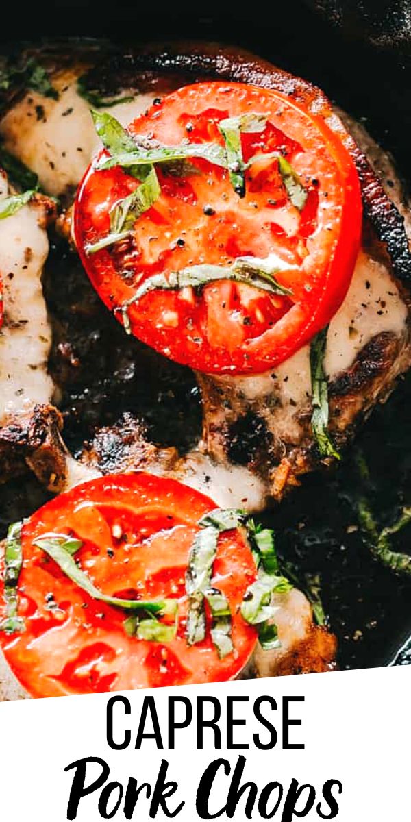 the words caprese pork chops with tomatoes on top