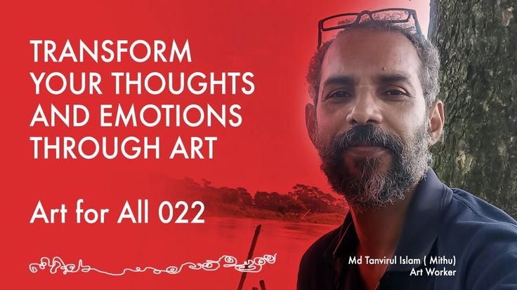 a man with glasses and beard standing in front of a red background that says transform your thoughts and emotions through art for all 022