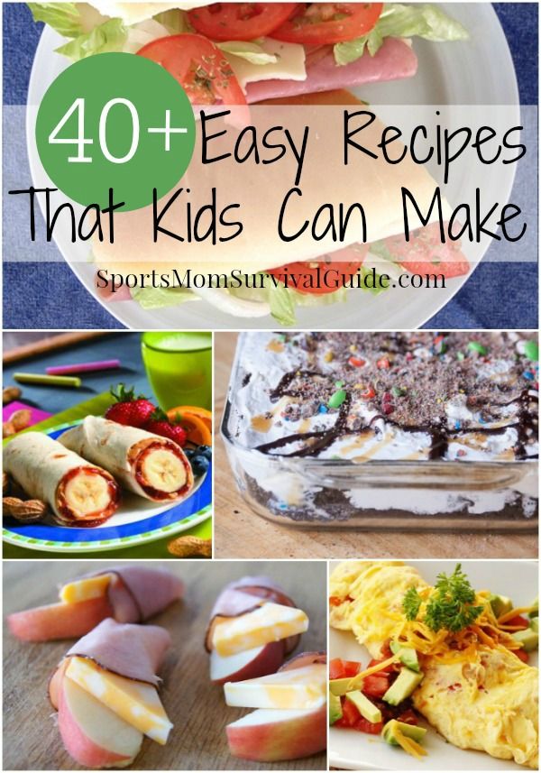 some food that is on top of a plate and the words 40 + easy recipes that kids can make