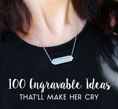 100 Engravable Ideas for keepsakes that'll make her cry. Quotes, lyrics, words of encouragement, special occasion markers, verses, nicknames. Find inspiration for your engraved jewelry and accessory gifts for her. Words For Jewelry, Necklace Engraving Ideas, Diy Engraved Jewelry, Laser Engraving Jewelry Ideas, Engraved Jewelry Ideas, Engraved Necklace Ideas, Engraving Pen Ideas, Inspirational Engraved Jewelry For Personalized Gift, Inspirational Jewelry With Engraved Text For Gifts