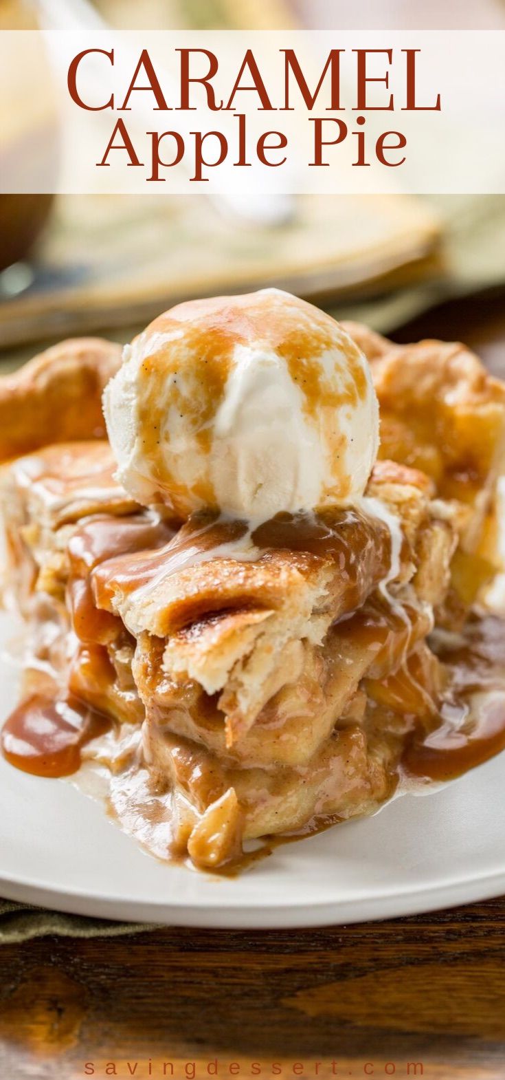 caramel apple pie with ice cream on top