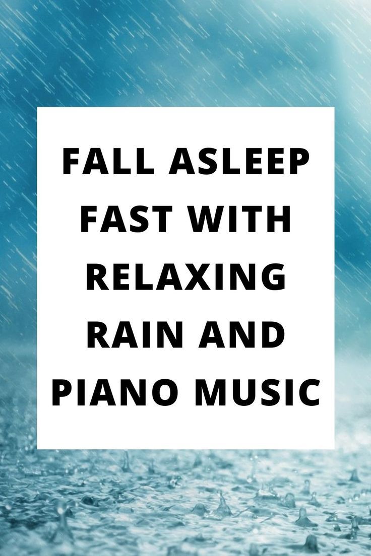 the words fall asleep fast with relaxing rain and piano music