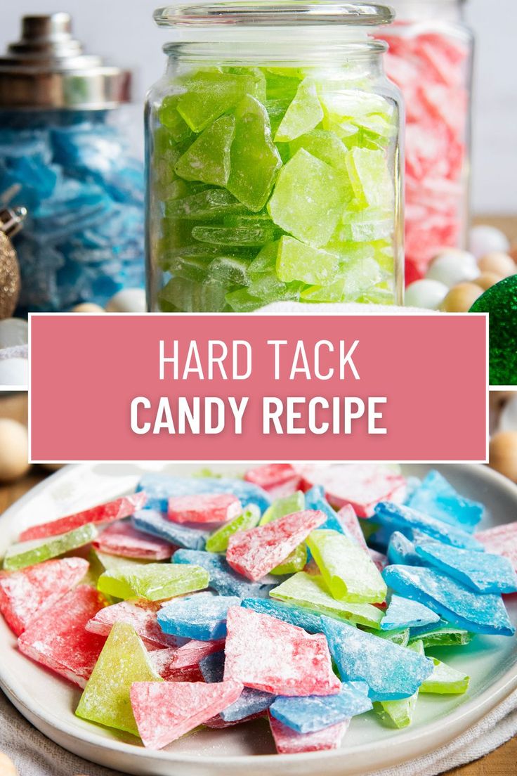 a jar filled with colorful candy and the words hard tack candy recipe in front of it