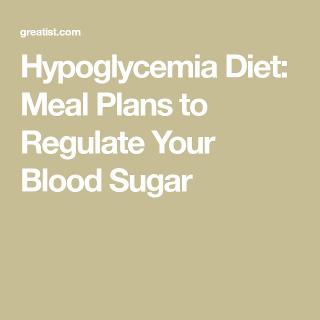 Hypoglycemic Diet, Blood Sugar Diet, Low Blood Sugar, Good Foods To Eat, Lower Blood Sugar, Diet Meal, Diet Meal Plans, Diet Plans, Meal Plans