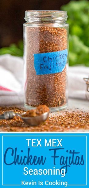 a glass jar filled with chicken fajitas seasoning