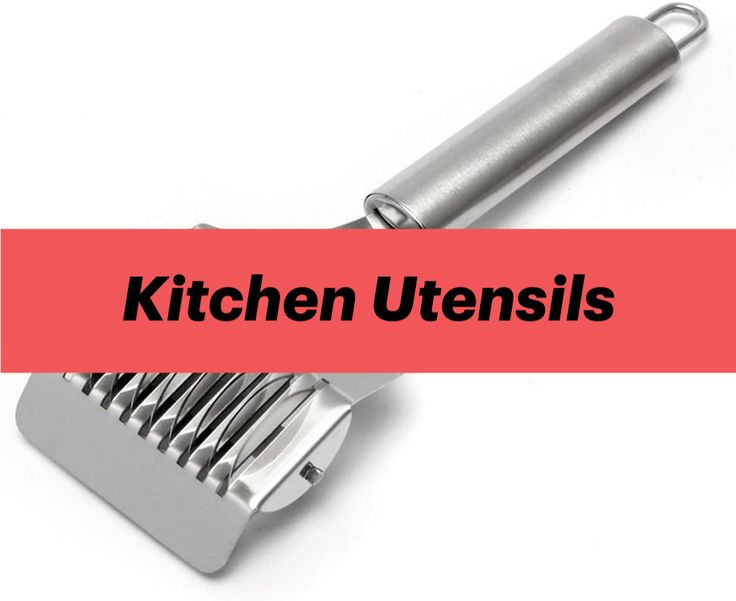 a kitchen utensil with the words kitchen utensils on it's side