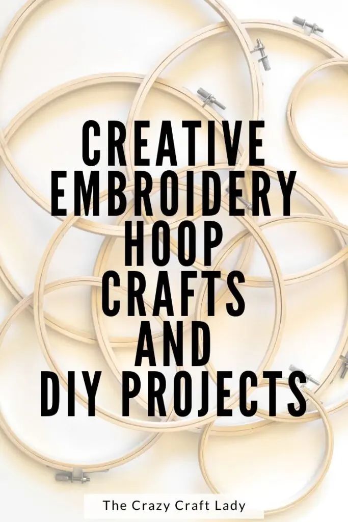 the cover of creative embroidery hoop crafts and diy projects, with text overlaying it