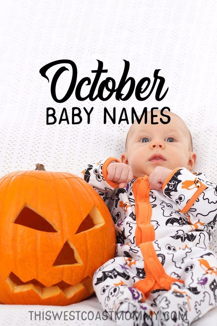 a baby sitting next to a jack - o'- lantern with the words october baby names