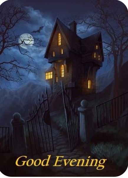 a creepy house with the words good evening in front of it and a full moon