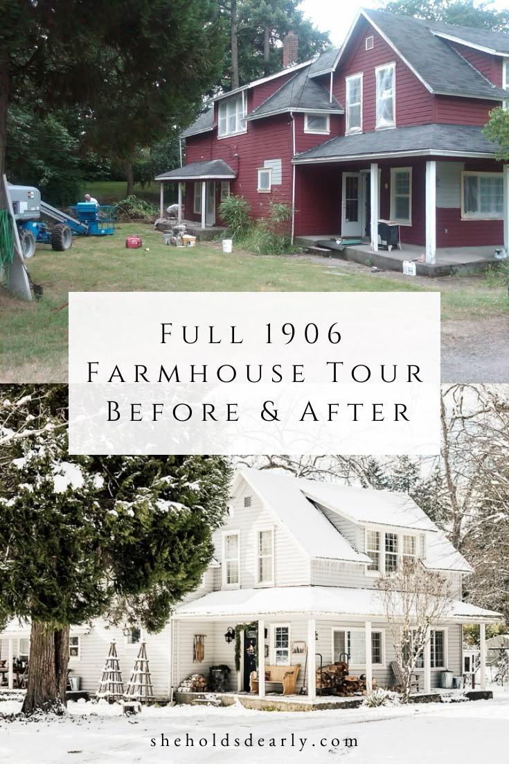 the farmhouse house tour before and after with text overlay that reads, full 1910 farmhouse tour before and after