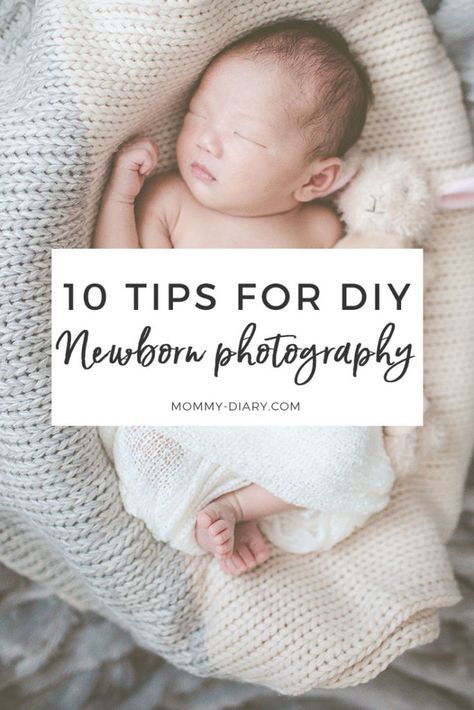 a baby sleeping on top of a blanket with the words 10 tips for diy newborn photography