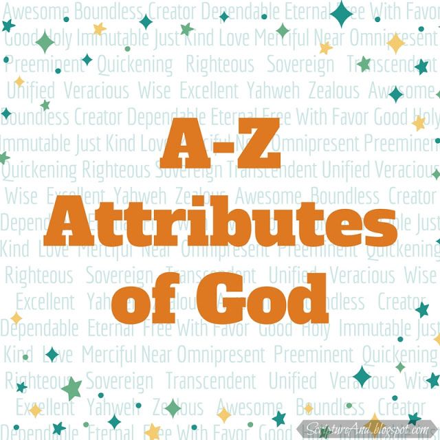 an orange and white background with the words a - z attributes of god on it