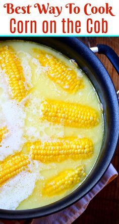 the best way to cook corn on the cob is in an iron skillet