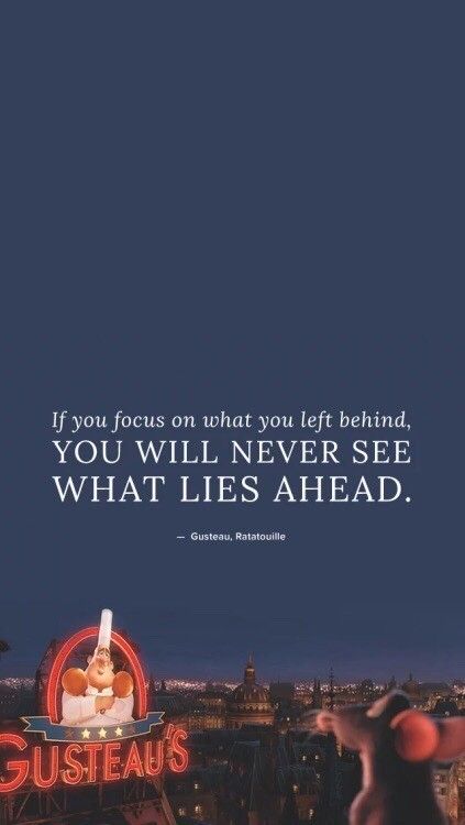 an image of a sign that says, if you focus on what you left behind you will never see what lies ahead