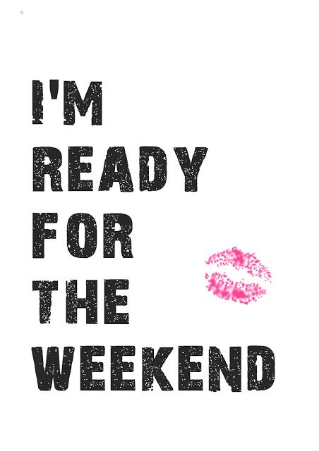 i'm ready for the weekend with pink lips and lipstick on white paper background