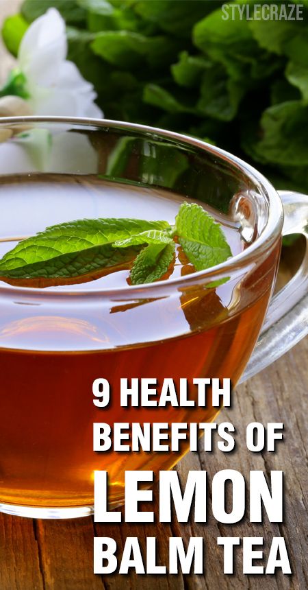 a cup of lemon balm tea with mint leaves in it and the words 9 health benefits of lemon balm tea