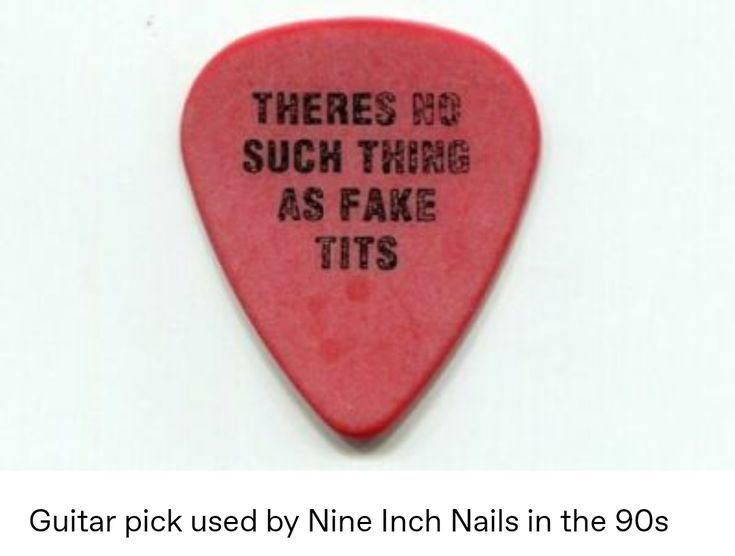 there's no such thing as fake nails in the 90's guitar pick