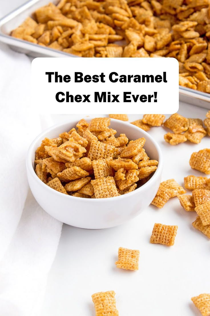 the best caramel chex mix ever