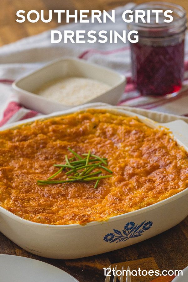 southern grits dressing in a casserole dish