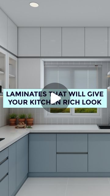 the words laminates that will give your kitchen a rich look in blue and white