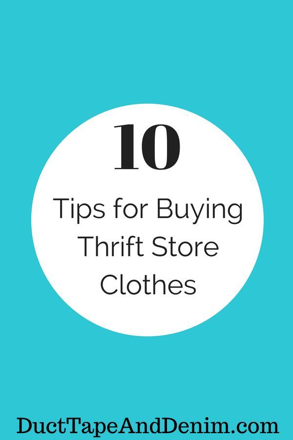 a blue background with the words 10 tips for buying thrift store clothes on it